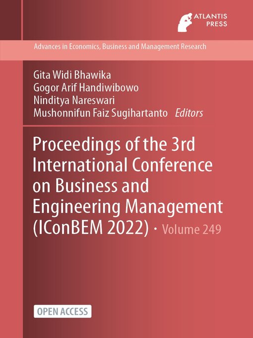 Title details for Proceedings of the 3rd International Conference on Business and Engineering Management (IConBEM 2022) by Gita Widi Bhawika - Available